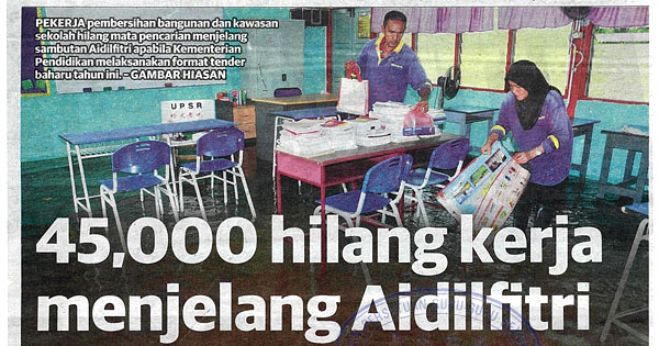 45,000 hilang kerja menjelang Aidilfitri 